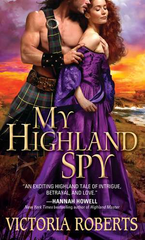 My Highland Spy de Victoria Roberts