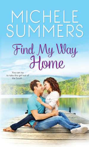 Find My Way Home de Michele Summers