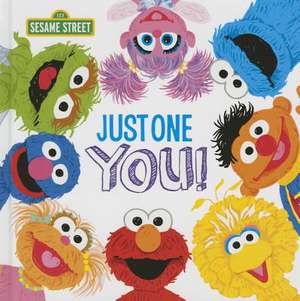 Just One You! de Sesame Workshop