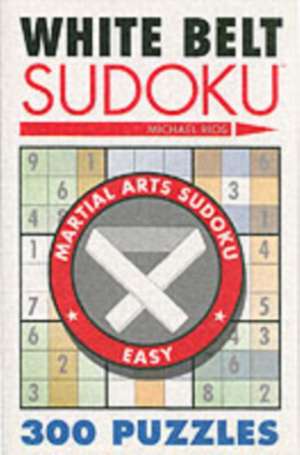 White Belt Sudoku de Michael Rios