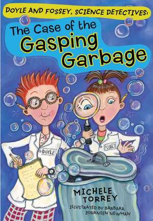 The Case of the Gasping Garbage de Michele Torrey