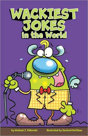 Wackiest Jokes in the World de Michael J. Pellowski