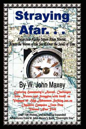 Straying Afar de W. John Maxey