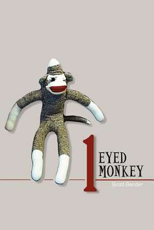 1 Eyed Monkey de Scott Bender