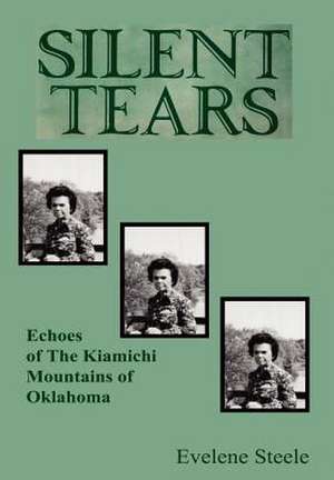 Silent Tears de Evelene Steele