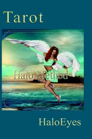 Tarot the Halo Method de Haloeyes