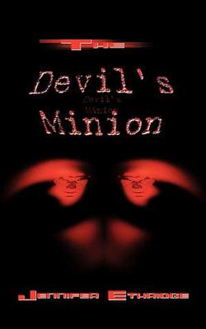 The Devil's Minion de Jennifer Ethridge