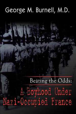 Beating the Odds de M. D. George M. Burnell