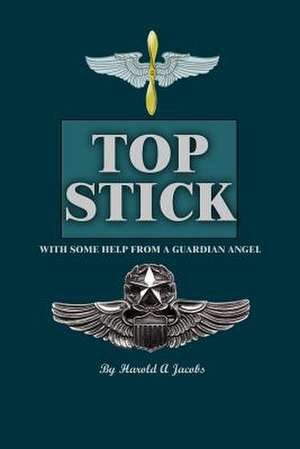 Top Stick de Harold A. Jacobs