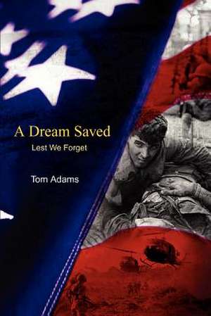 A Dream Saved de Tom Adams