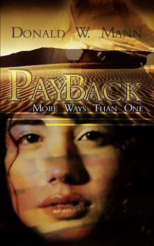 Pay Back de Donald W. Mann