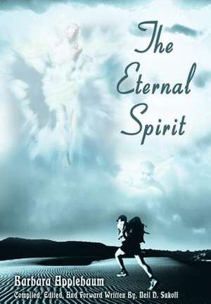 The Eternal Spirit de Barbara Applebaum