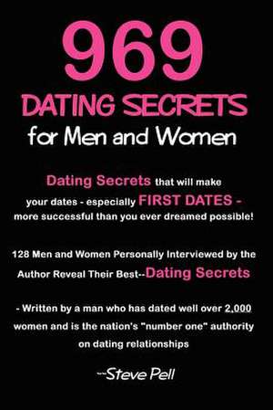 969 Dating Secrets for Men and Women de Steve Pell