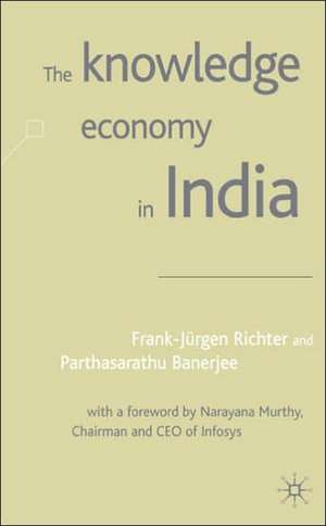 The Knowledge Economy in India de F. Richter