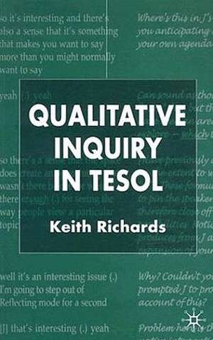 Qualitative Inquiry in TESOL de K. Richards