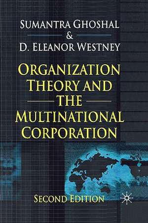 Organization Theory and the Multinational Corporation de S. Ghoshal