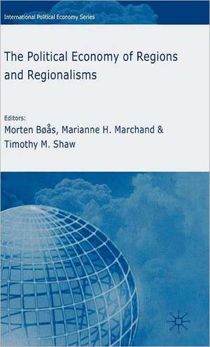 The Political Economy of Regions and Regionalisms de Timothy M. Shaw