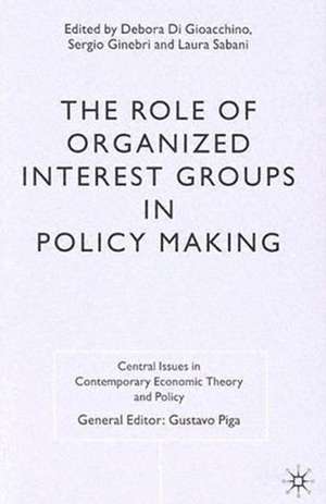 The Role of Organized Interest Groups in Policy Making de Kenneth A. Loparo