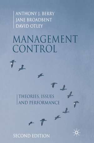 Management Control: Theories, Issues and Performance de Anthony J. Berry