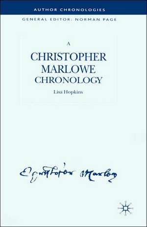 A Christopher Marlowe Chronology de L. Hopkins