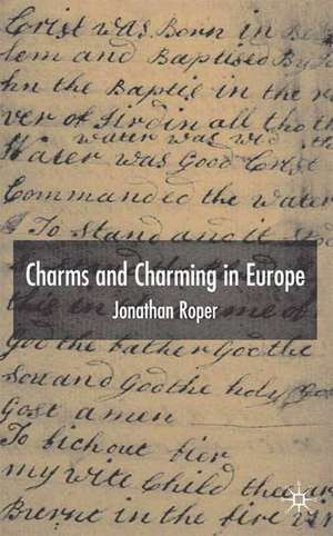 Charms and Charming in Europe de J. Roper