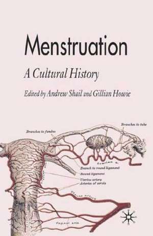 Menstruation: A Cultural History de A. Shail