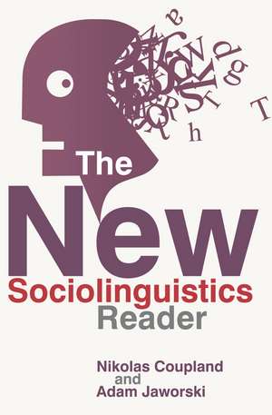 The New Sociolinguistics Reader de Nikolas Coupland