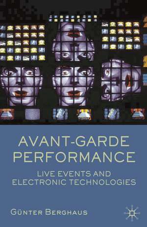 Avant-garde Performance de Günter Berghaus