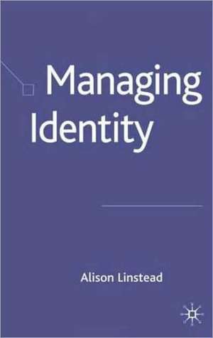 Managing Identity de Alison Pullen