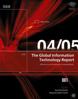 The Global Information Technology Report 2004-2005 de A. López-Claros