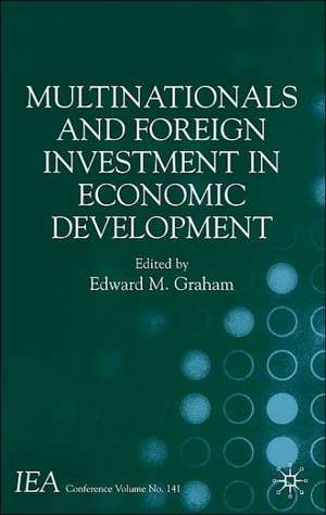 Multinationals and Foreign Investment in Economic Development de E. Graham