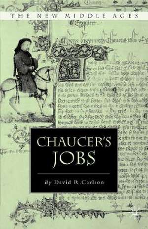 Chaucer's Jobs de D. Carlson