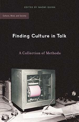 Finding Culture in Talk: A Collection of Methods de N. Quinn