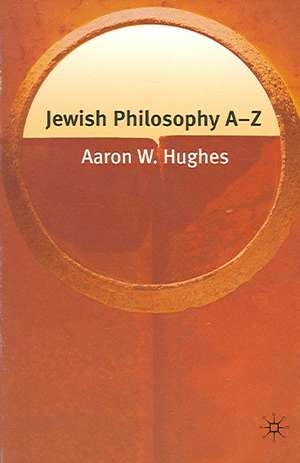 Jewish Philosophy A-Z de Nana