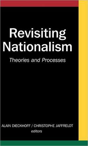 Revisiting Nationalism: Theories and Processes de Nana