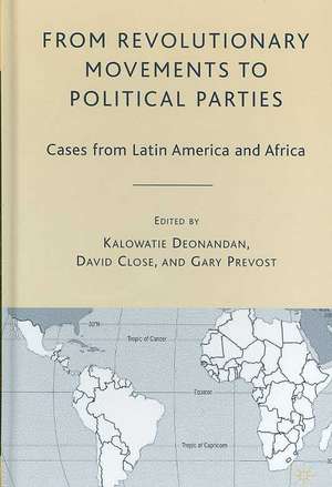 From Revolutionary Movements to Political Parties: Cases from Latin America and Africa de K. Deonandan