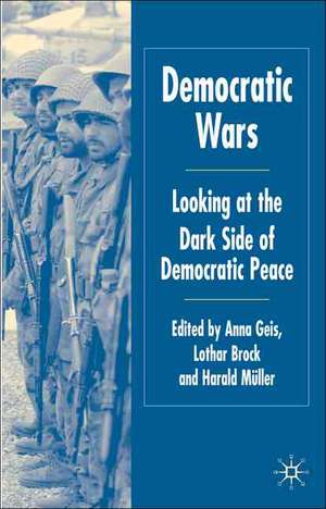 Democratic Wars de A. Geis