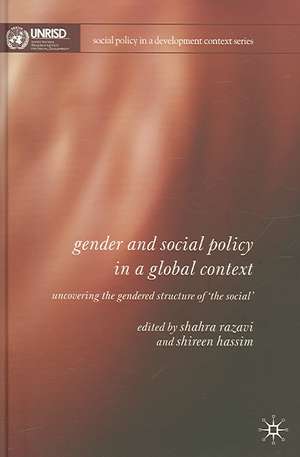 Gender and Social Policy in a Global Context: Uncovering the Gendered Structure of 'The Social' de S. Razavi