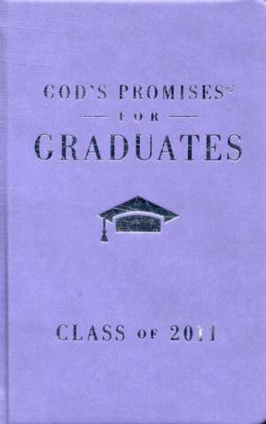 God's Promises for Graduates: New King James Version de Thomas Nelson Publishers