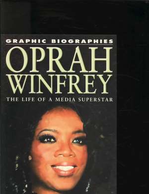 Oprah Winfrey: The Life of a Media Superstar de Gary Jeffrey