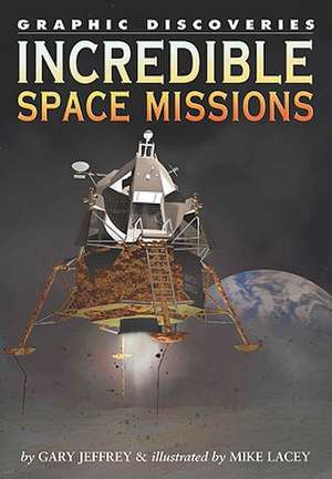 Incredible Space Missions de Gary Jeffrey