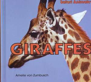 Giraffes de Amelie Von Zumbusch