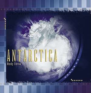 Antarctica de Wendy Vierow