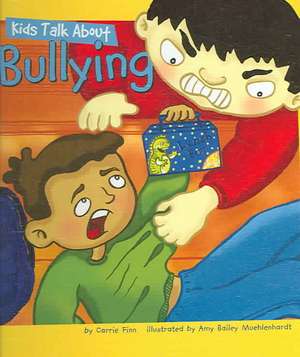 Kids Talk about Bullying de Carrie Finn