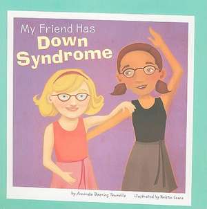 My Friend Has Down Syndrome: Riddles and Jokes about Numbers, Names, Letters, and Silly Words de Amanda Doering Tourville