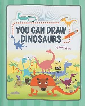 You Can Draw Dinosaurs de Mattia Cerato