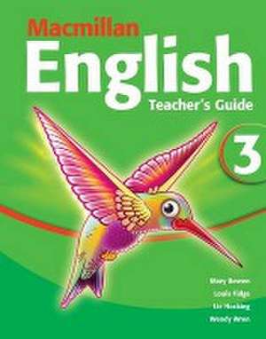 Bowen, M: Macmillan English 3 Teacher's Guide