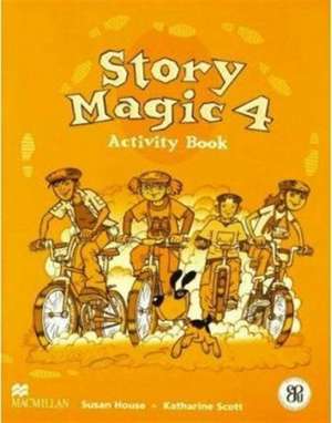 Story Magic 4 de Susan House