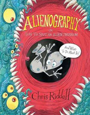 Alienography de Chris Riddell