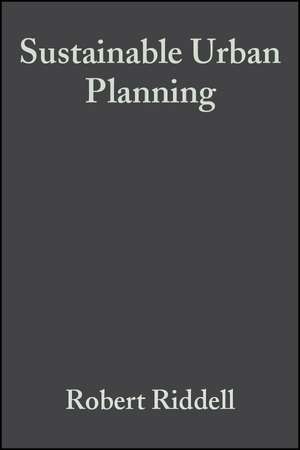 Sustainable Urban Planning – Tipping the Balance de R. Riddell